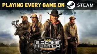 Cabela's Big Game Hunter: Pro Hunts - Playing EVERY Game On Steam (PEGOS)