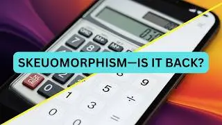 Возрождение скеуморфизма: будущее мобильных пользовательских интерфейсов?