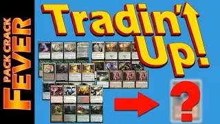 Trading 51 Magic the Gathering Cards for 1 Card on Cardsphere - Tradin' Up Episode 3