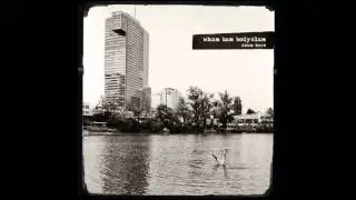 Wham Bam Bodyslam - My Time, My City