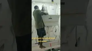 installation of heat extractor @