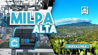 ¡TODO sobre la NUEVA línea de CABLEBÚS de MILPA ALTA a XOCHIMILCO, CDMX! | Iniciará obras en 2026