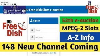 DD Free Dish 52 e-auction Date / 148 New Channel Coming 2021