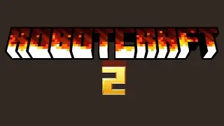 HEMOS VUELTO !!! 🤖 RobotCraft 2 🤖 (Ft. Chiteo7x, Bolademono456)