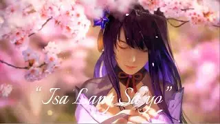 &ldquo;Isa Lang Sa&rsquo;yo&rdquo; Power Ballad