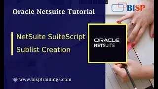 NetSuite SuiteScript Sublist Creation | NetSuite Technical | Oracle NetSuite Jobs | NetSuite BISP