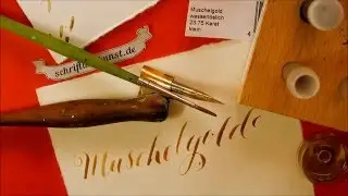 Kalligrafie - Muschelgold - shellgold - Echtgold