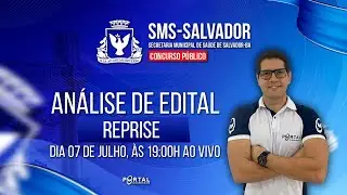 CONCURSO SMS SALVADOR: ANÁLISE DE EDITAL + PLANEJAMENTO DE ESTUDOS reprise
