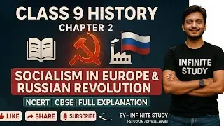 Class 9 History Chapter 2 | Socialism in Europe & Russian Revolution Explanation | hinglish Podcast