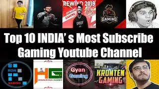Top 10 Most Subscribe Gaming Youtube Channels in INDIA || 2019-2020 ||