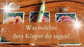 Was m&ouml;chte dein K&ouml;rper dir sagen? Botschaft aus der Akasha-Chronik
