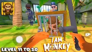 I AM MONKEY | LEVEL 11-20 | FULL GAMEPLAY