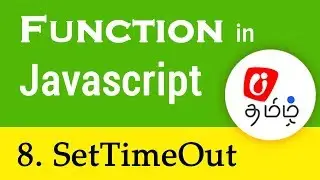 Function in Javascript - 8.SetTimeOut and SetInterval in Javascript