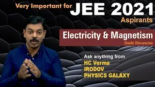 Discussion for JEE | JEE Mains & JEE Advanced | IITJEE #physicsgalaxyPIM