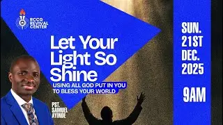 Let Your Light Shine (Matthew 5:13&ndash;16) | Unlock Your God-Given Potential | Samuel Ayinde
