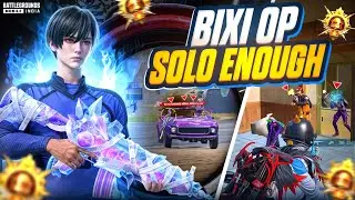 BIXI OP DESTROYING PRO PLAYERS 🔥  Solo vs Squad Conqueror Gameplay | BGMI