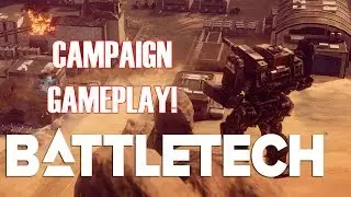 Battletech Single-Player Campaign Gameplay! NO COMMENTARY!