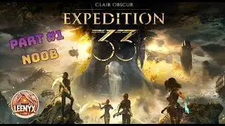 Expedition 33 Noob!