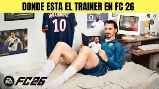 DONDE ESTA EL TRAINER EN FC 26 🟢