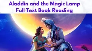 Aladdin and the magic lamp - Bed time story- Full reading in English