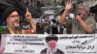 KARGIL PROTEST AGANIST DEFAMATION OF AYATULLAH KHAMNAI BY GODI MEDIA