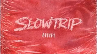 Slowtrip