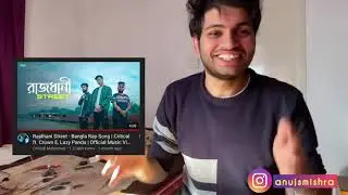 &ldquo;Rajdhani Street - Bangla Rap Song&rdquo; Indian Reaction to Bangladeshi Rap Video