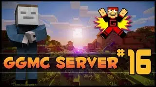 GGMC Server - E16 - Ginger's Tour