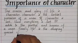 Importance of Character//Paragraph Writing//Essay about Character