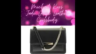Man Bag Mike - Designer Handbag / Purse Review 3 - Michael Kors Jade Large Leather Crossbody