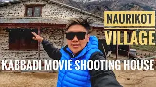 KABADDI MOVIE SHOOTING HOUSE |NAURIKOT, MUSTANG [4K]