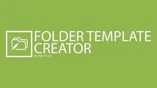 FYB Folder Template Creator Demonstration