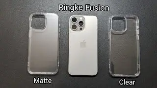 Ringke Fusion Clear and Matte Clear iPhone 15 Pro Max
