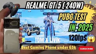 Realme GT5 PUBG/BGMI Test in 2025 | Battery & Graphics Test | Real-time 120fps | Price? Beast