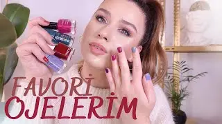 Favori 10 Ojem  | Hepsini Uygulamalı Gösterdim 💅🏻