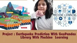 # Project - EarthQuake Prediction With Using GeoPandas Library & Machine Learning #ML #project