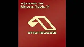 Anjunabeats pres. Nitrous Oxide 01
