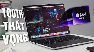 MacBook Pro M4 Max SAU 1 NĂM: 
