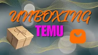 Unboxing Temu 🥰✨️🎁