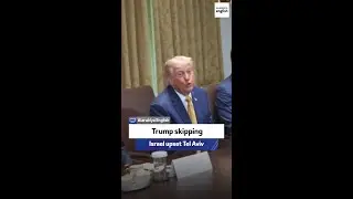 Former Israeli official: Trump skipping Israel upset Tel Aviv