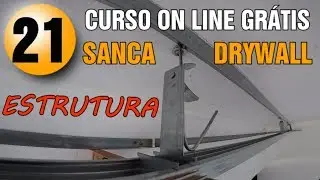 SANCA GESSO DRYWALL AULA 21 CURSO ON LINE