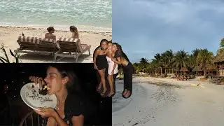 Holbox & Tulum con mis amigas para celebrar mi cumplea&ntilde;os