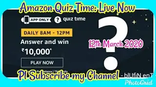 Amazon Quiz Contest Today | Prize Win Worth Rs 10000 | 12 March 2020