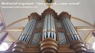 Meditatief orgelspel: 