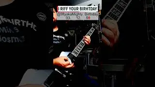 Riff Your Birthday - Metal Riffs Based On Your Birthday - Rock Guitar - Metal Guitar