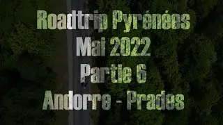 Pyr&eacute;n&eacute;es 2022 Part6