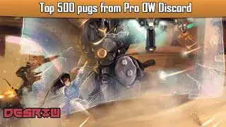 Top 500 pugs from Pro OW Discord