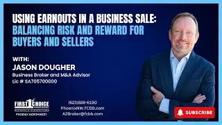 Structuring Your Deal with an Earn Out:  The Pros and Cons