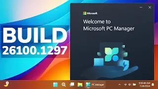 Новая сборка Windows 11 24H2 26100.1297 &mdash; приложение PC Manager, проводник, параметры и многое другое (RP)