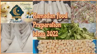 Vlog6-Ramadan Food Preparation 2022 | Pre Ramadan Preparation | Food Storage Ideas | Iftar Recipes